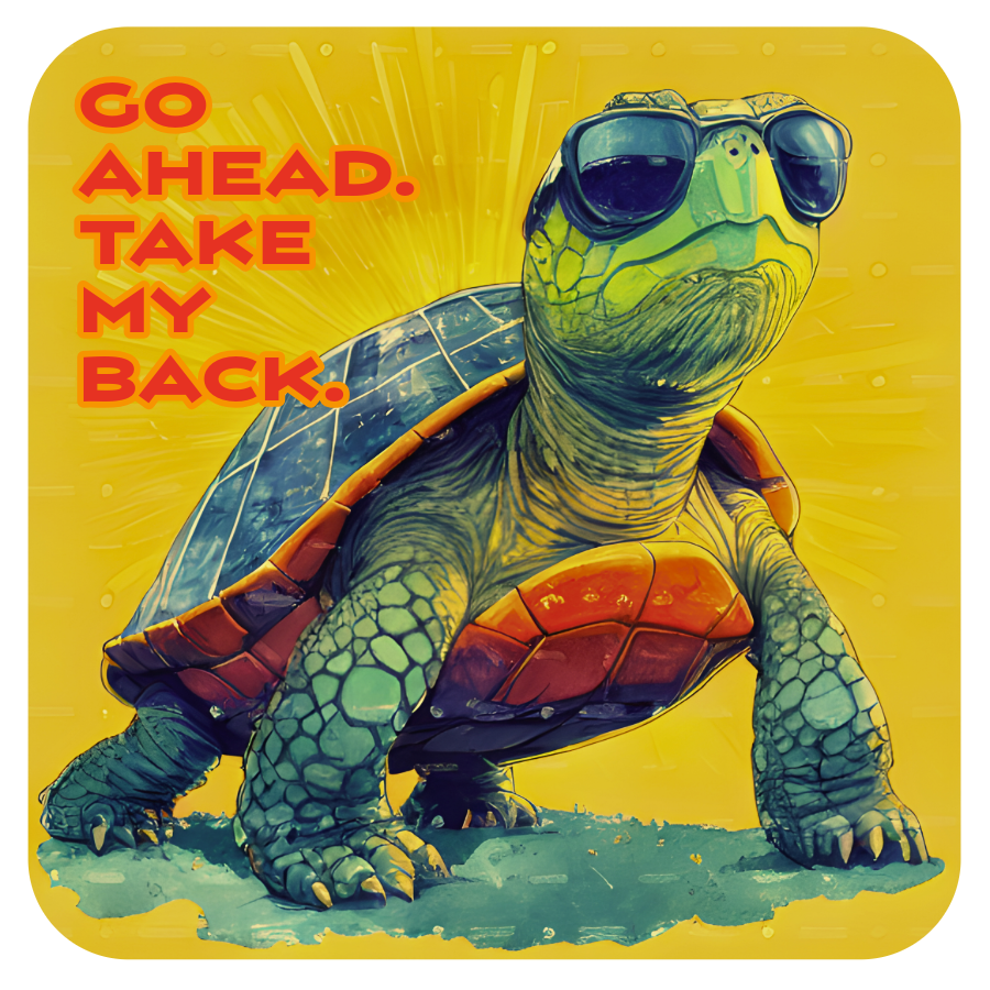 “Go Ahead. Take My Back.” - Cool Sunglasses Jiu Jitsu Turtle