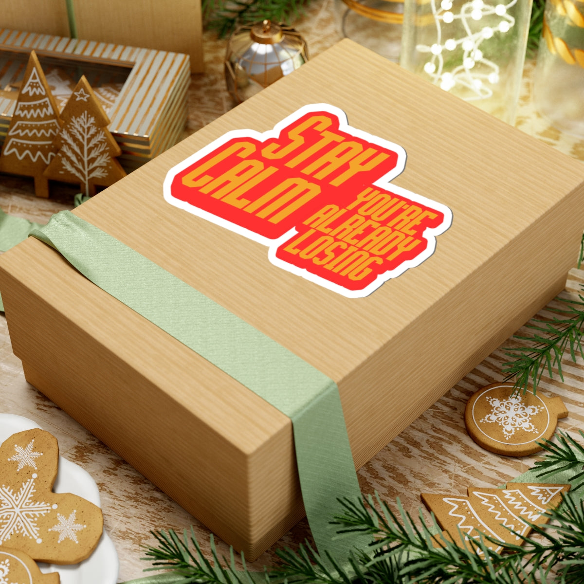 Stay Calm You're Already Losing Sticker — Bold Retro Laptop Decal